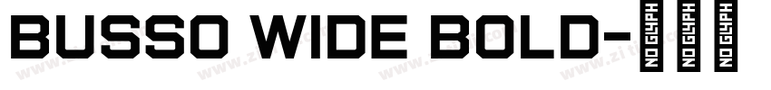 Busso Wide Bold字体转换